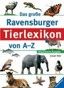 Das große Ravensburger Tierlexikon von A-Z Reference Books