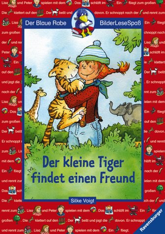 Der kleine Tiger findet einen Freund (Der Blaue Rabe - BilderLeseSpaß) Books