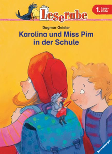 Leserabe. Karolina und Miss Pim in der Schule. 1. Lesestufe, ab 1. Klasse (Leserabe - 1. Lesestufe) Contemporary literature