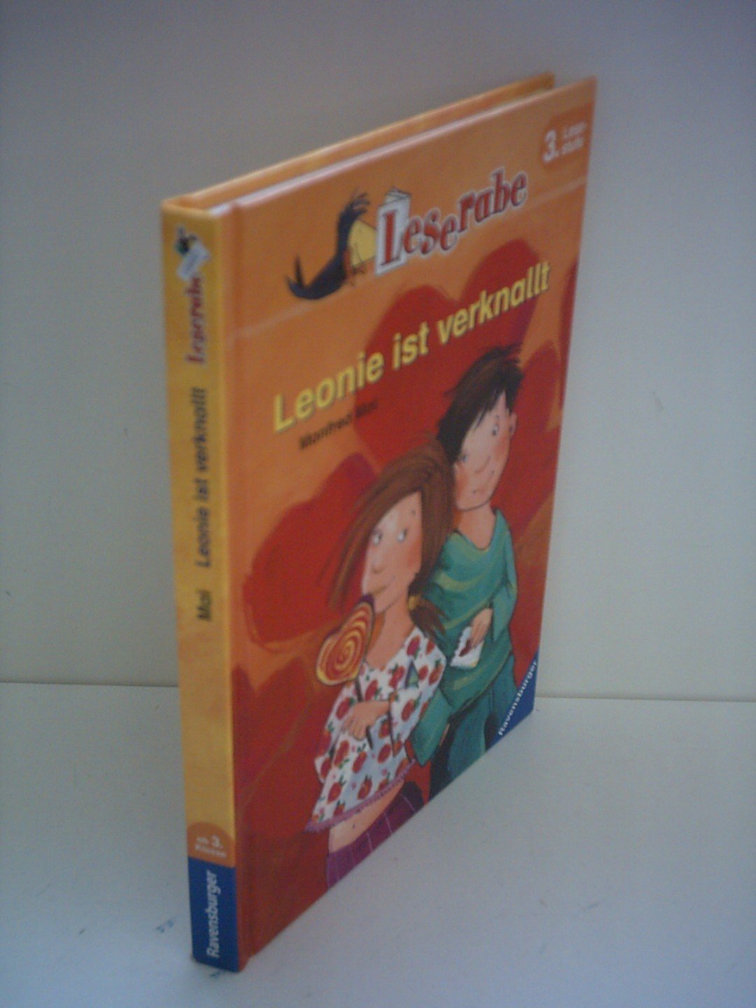 Leserabe. Leonie ist verknallt. 3. Lesestufe, ab 3. Klasse (Leserabe - 3. Lesestufe) General education