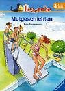 Mutgeschichten (Leserabe - 3. Lesestufe) Contemporary literature