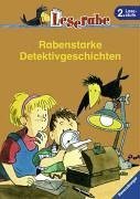 Rabenstarke Detektivgeschichten. Leserabe. 2. Lesestufe, ab 2. Klasse (Leserabe - Sonderausgaben) Contemporary literature