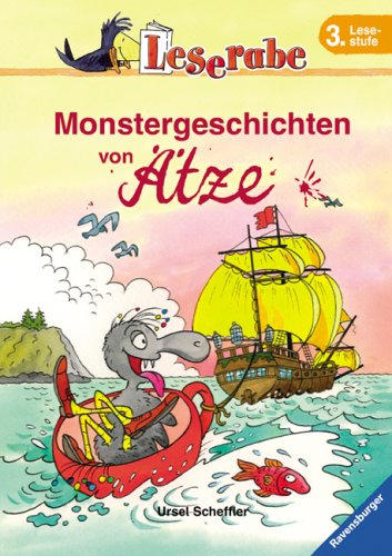 Monstergeschichten von Ätze. Leserabe. 3. Lesestufe, ab 3. Klasse (Leserabe - Sonderausgaben) Contemporary literature