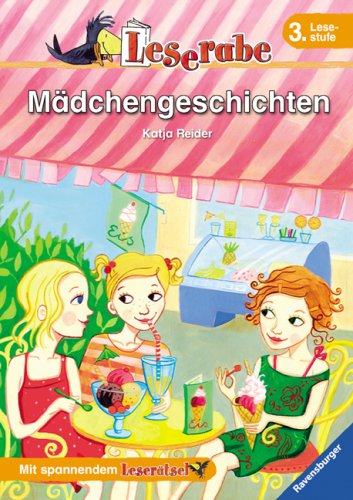 Mädchengeschichten. Leserabe. 3. Lesestufe, ab 3. Klasse Novels & Short Stories