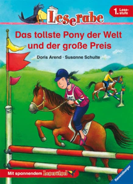 Das tollste Pony der Welt und der große Preis: Mit spannendem Leserätsel (Leserabe - 1. Lesestufe) Contemporary literature