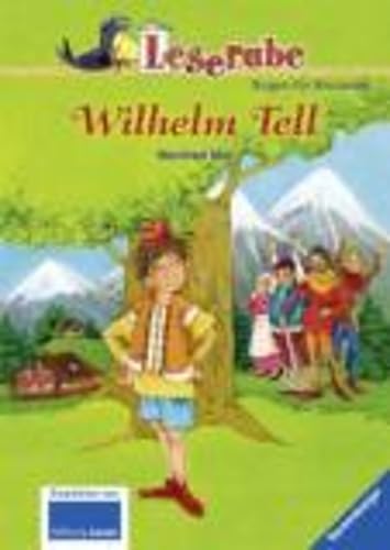 Wilhelm Tell (Leserabe - 3. Lesestufe) Contemporary literature