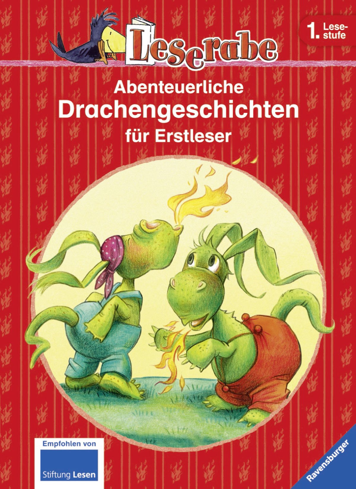 Abenteuerliche Drachengeschichten für Erstleser: Drachen gibt's doch gar nicht; Der kleine Drache will nicht zur Schule; Der kleine Drache und der ... in einem Band (Leserabe - Sonderausgaben) Novels & Short Stories