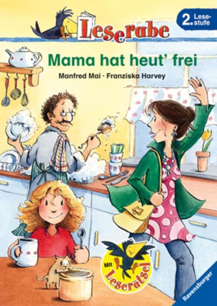 Leserabe. 2. Lesestufe: Mama hat heut' frei Contemporary literature