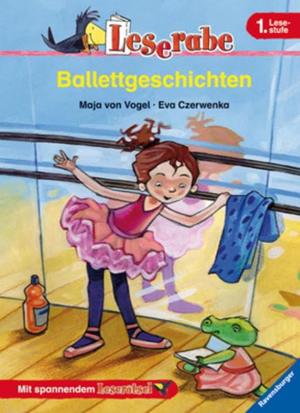 Ballettgeschichten: Mit spannendem Leserätsel (Leserabe - 1. Lesestufe) Contemporary literature