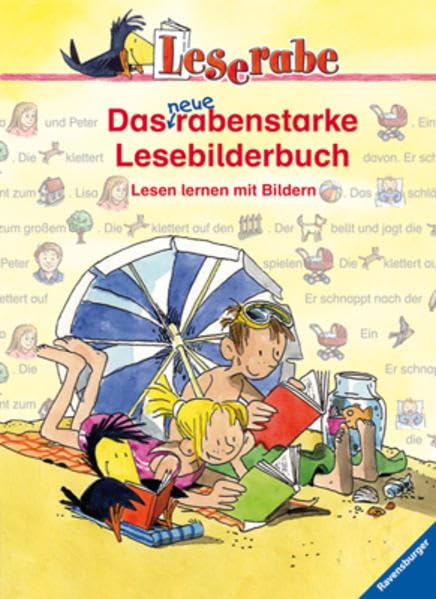 Das neue rabenstarke Lesebilderbuch: Lesen lernen mit Bildern: Lesen lernen mit Bildern. Hase Willi mit den langen Ohren; Spatzen-Rabatz; Tina und der ... nicht auf, Tom! (Leserabe - Sonderausgaben) Contemporary literature Books