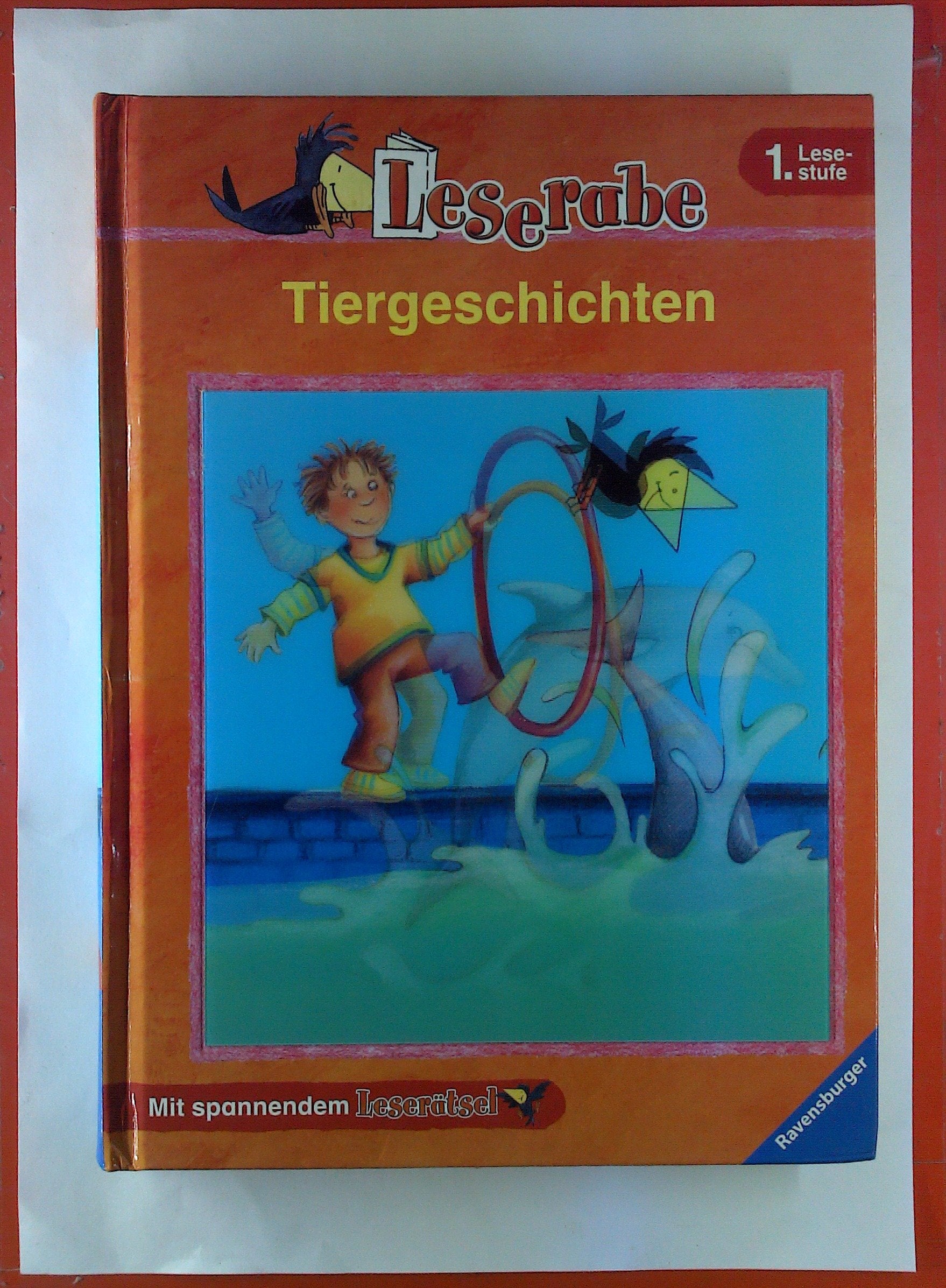 Tiergeschichten: Mit spannendem Leserätsel (Leserabe - Sonderausgaben) Novels & Short Stories