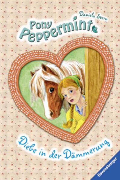 Diebe in der Dämmerung (Pony Peppermint, Band 6) Novels & Short Stories