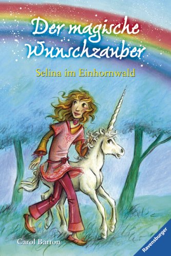 Selina im Einhornwald (Der magische Wunschzauber, Band 1) Manga