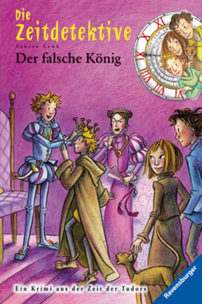 Der falsche König: Ein Krimi aus der Zeit der Tudors (Die Zeitdetektive, Band 22) Novels & Short Stories