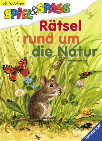 Rätsel rund um die Natur (Spiel & Spaß) Books