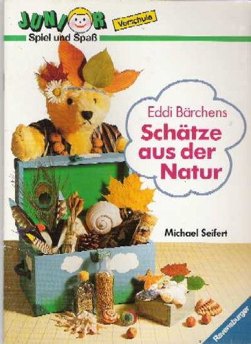 Eddi Bärchens Schätze aus der Natur (Junior Spiel & Spaß) Books