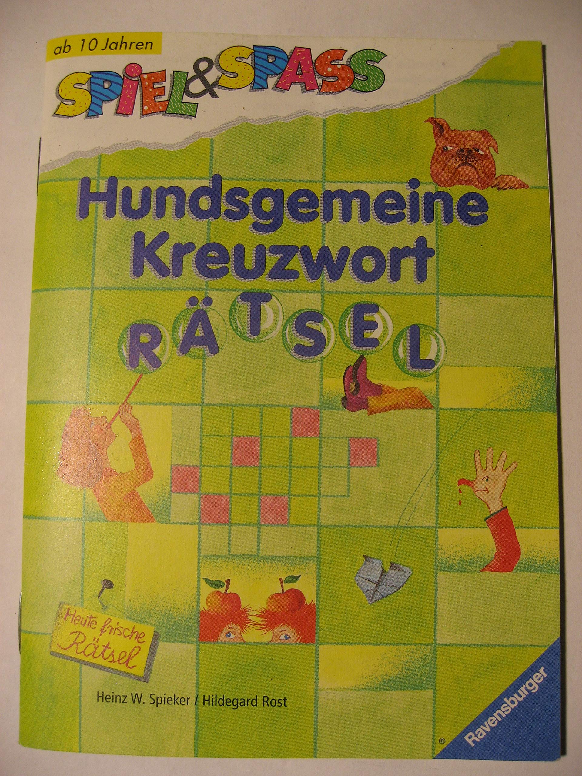 Hundsgemeine Kreuzworträtsel: Mini-Spiel- und Spaß / Titel nur lieferbar in VKK 69768-0 Books