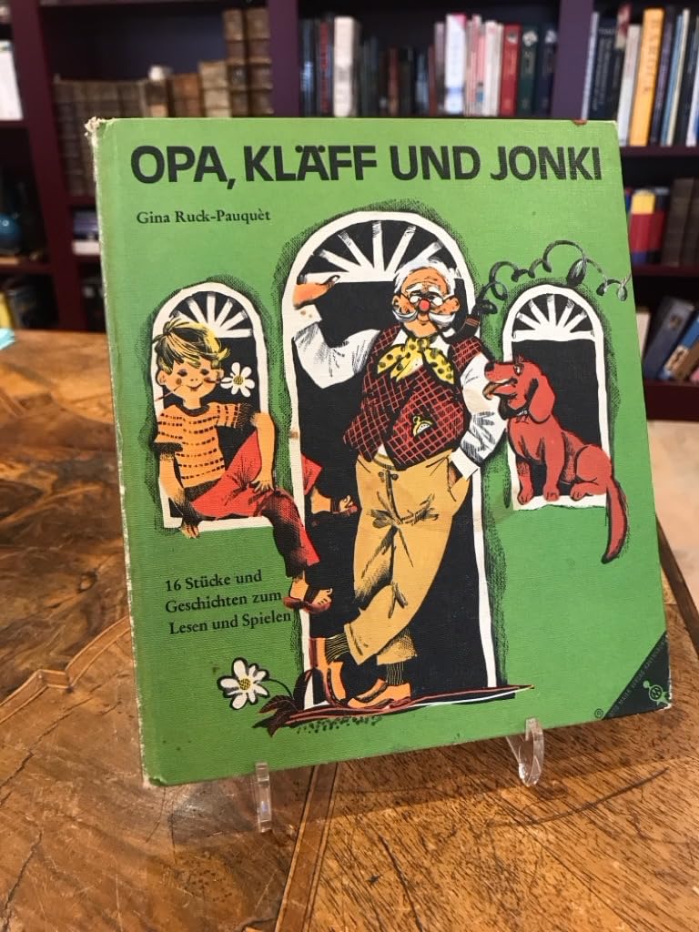 Opa, Kläff und Jonki. 16 Stücke und Geschichten zum Lesen und Spielen Books