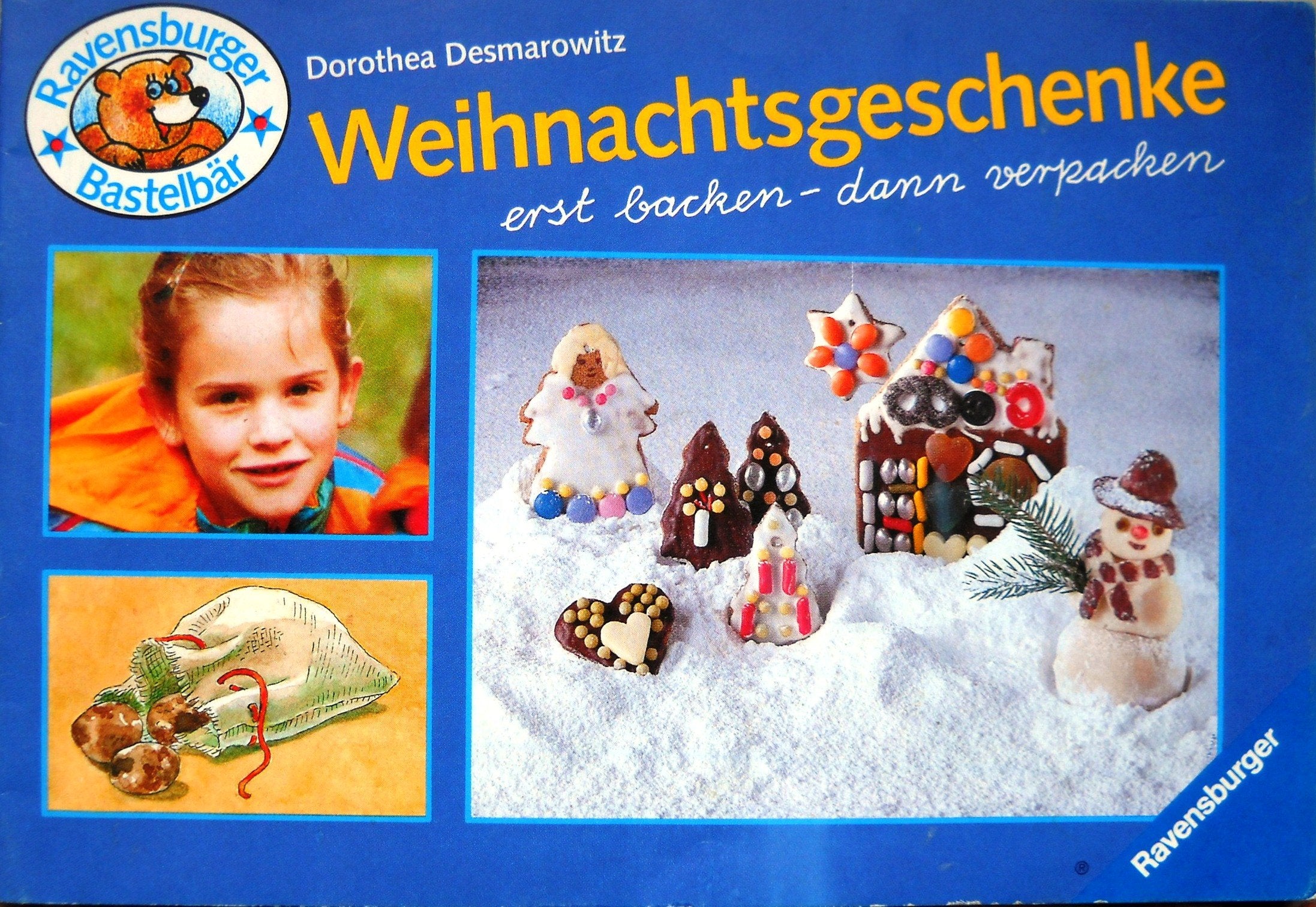 Weihnachtsgeschenke: erst backen - dann verpacken (Ravensburger Bastelbär) Books