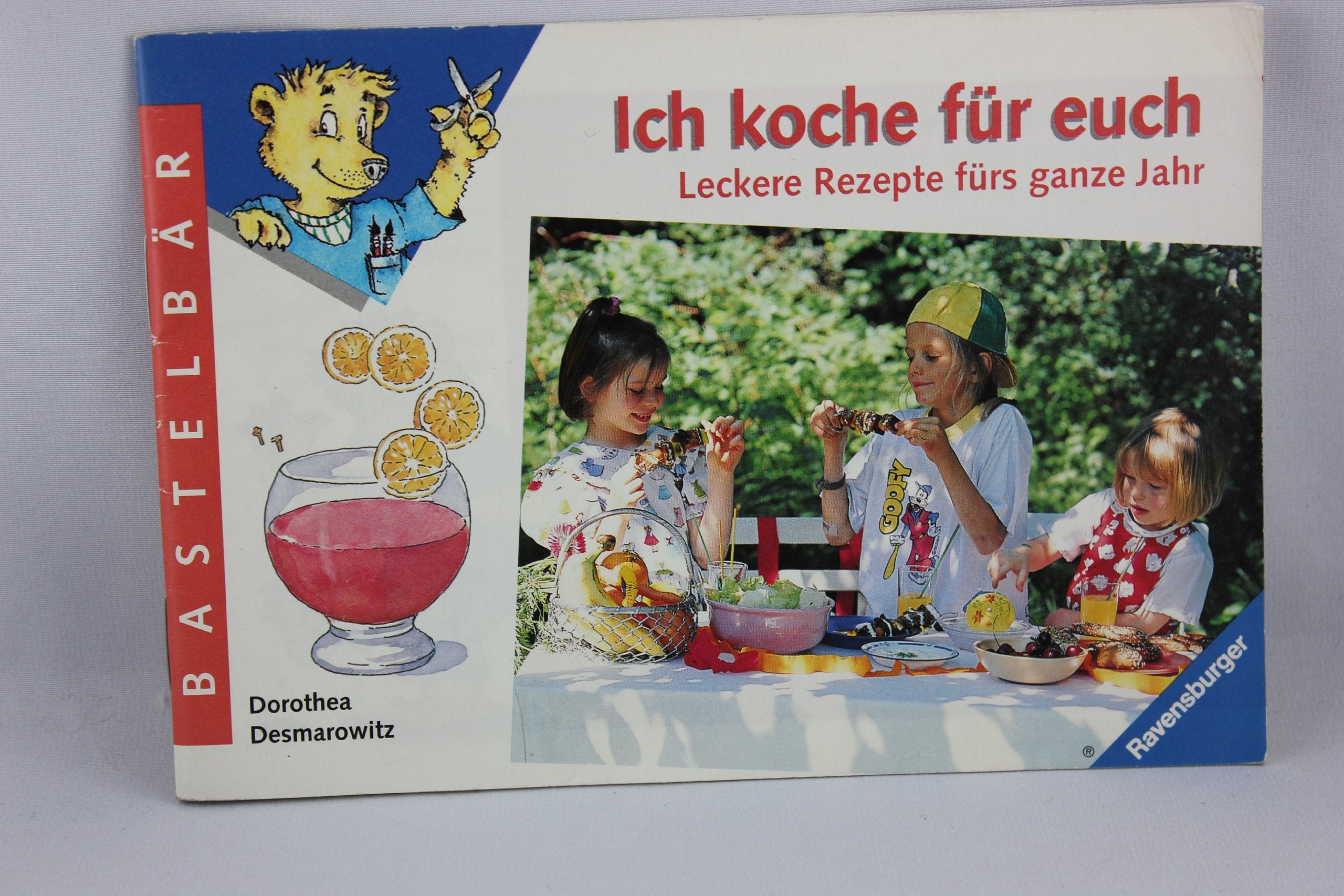 Ich koche für euch: Leckere Rezepte fürs ganze Jahr (Ravensburger Bastelbär) Books