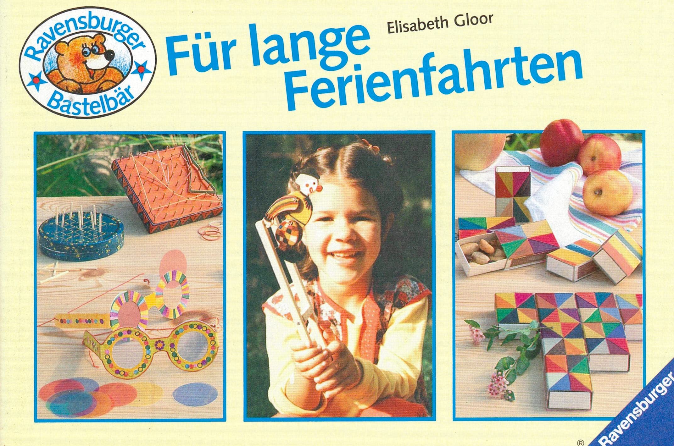 Für lange Ferienfahrten (Ravensburger Bastelbär) Books