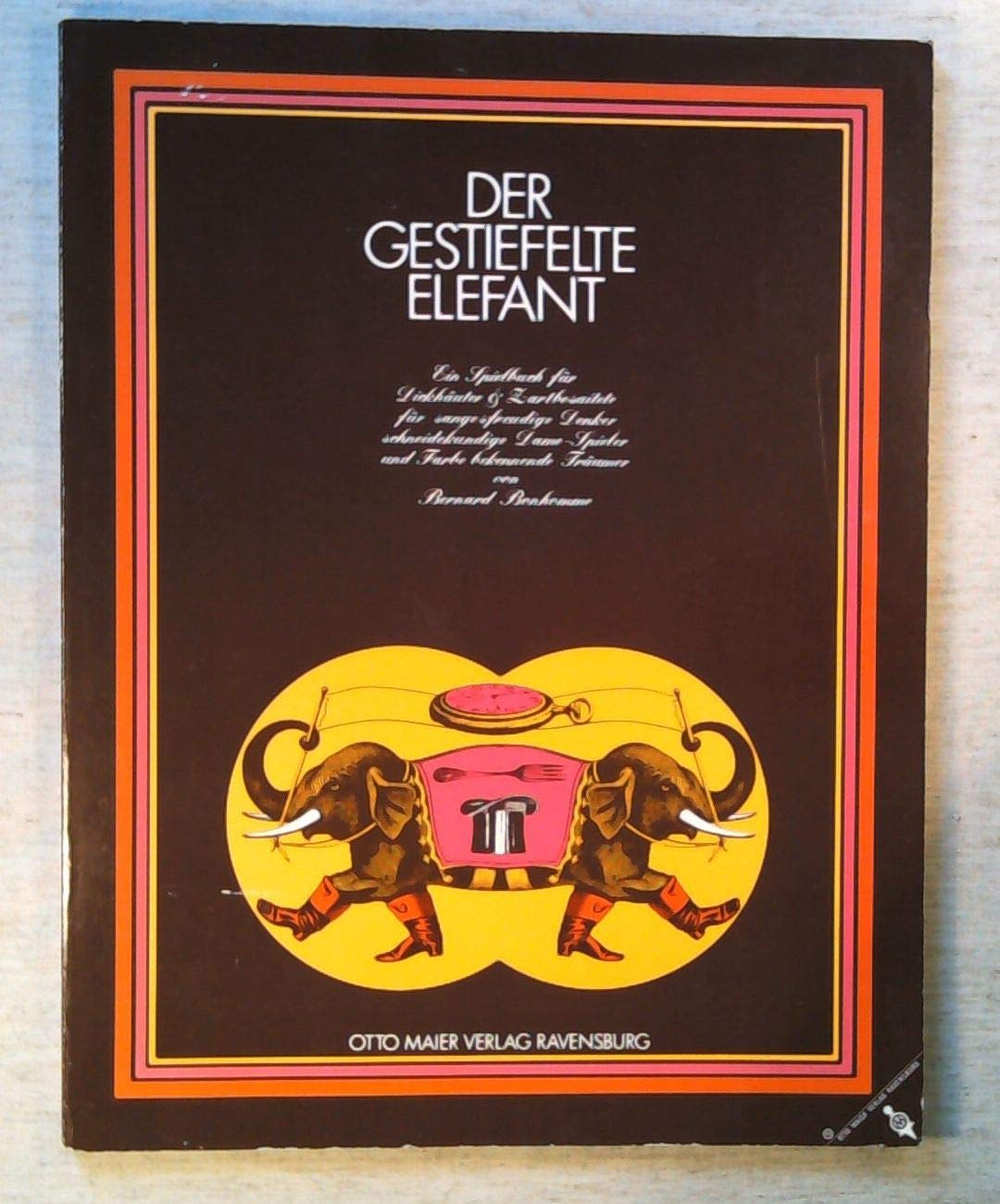 Der gestiefelte Elefant. Ein Spielbuch für große und kleine Kinder Books