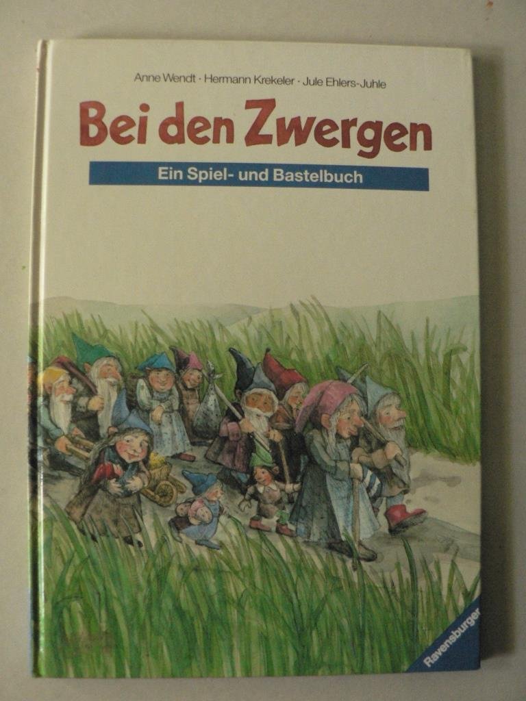 Bei den Zwergen: Ein Spiel- und Bastelbuch Leisure, Home & Garden