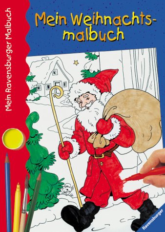 Mein Weihnachtsmalbuch (Mein Ravensburger Malbuch) Non-fiction