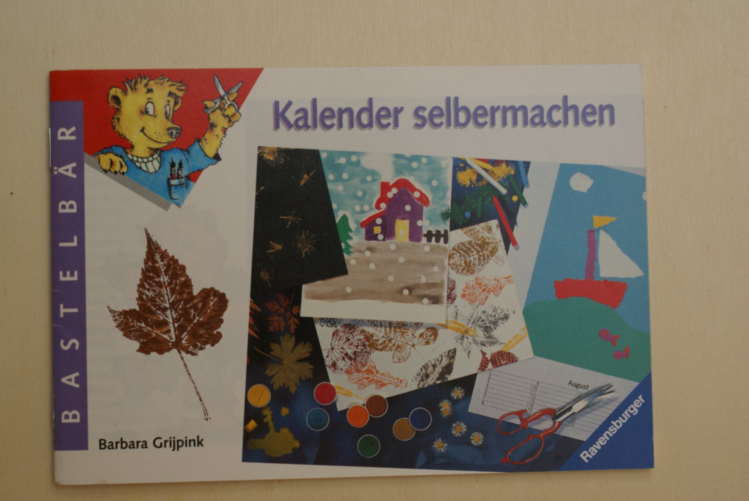 Kalender selbermachen: Bastelbär-Heft nur in Verbindung mit 37188 "Kalender zum Selbermachen" (Ravensburger Bastelbär) Books