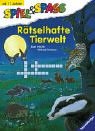 Rätselhafte Tierwelt (Spiel & Spaß) Non-fiction
