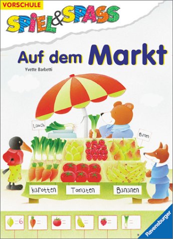 Auf dem Markt (Spiel & Spaß) Books
