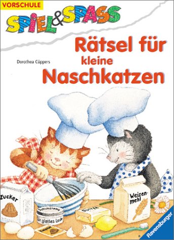 Rätsel für kleine Naschkatzen (Spiel & Spaß) Books