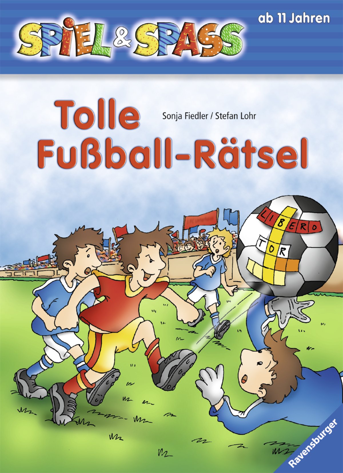 Tolle Fußball-Rätsel (Spiel & Spaß) Books