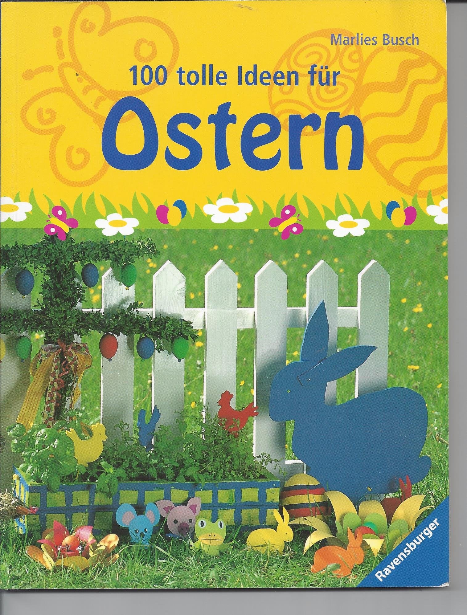100 tolle Ideen für Ostern Non-fiction
