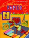 100 tolle Sachen aus Papier Non-fiction