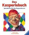 Das Kasperlebuch: Spielstücke für das Puppentheater Non-fiction