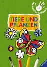 Tiere und Pflanzen (Mein erstes Malbuch) Contemporary literature