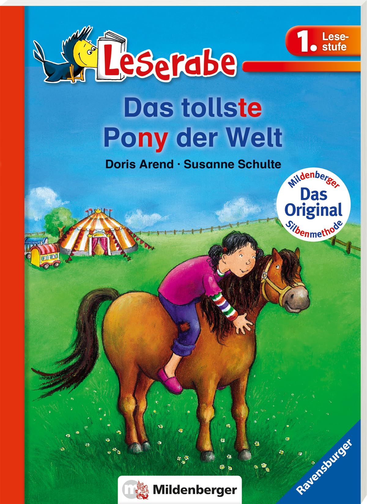 Das tollste Pony der Welt - Leserabe 1. Klasse - Erstlesebuch für Kinder ab 6 Jahren Novels & Short Stories