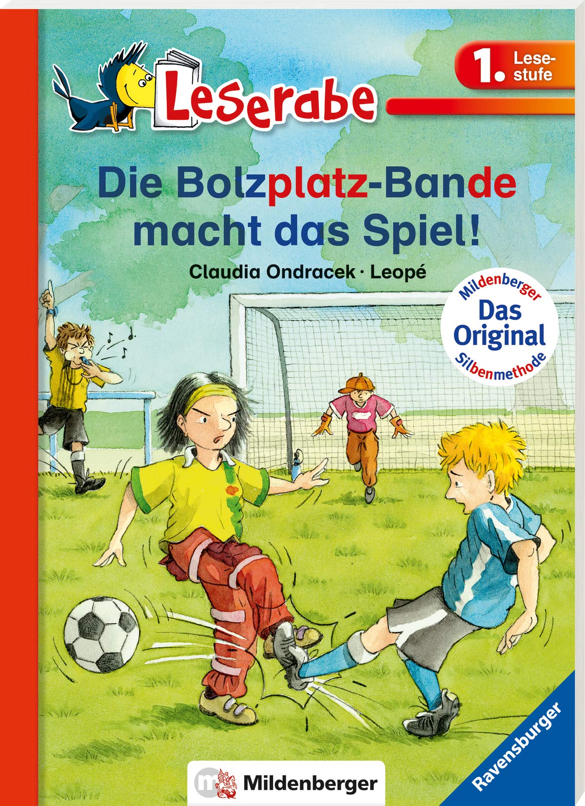 Leserabe mit Mildenberger. Leichter lesen lernen mit der Silbenmethode: Die Bolzplatz-Bande macht das Spiel! Contemporary literature