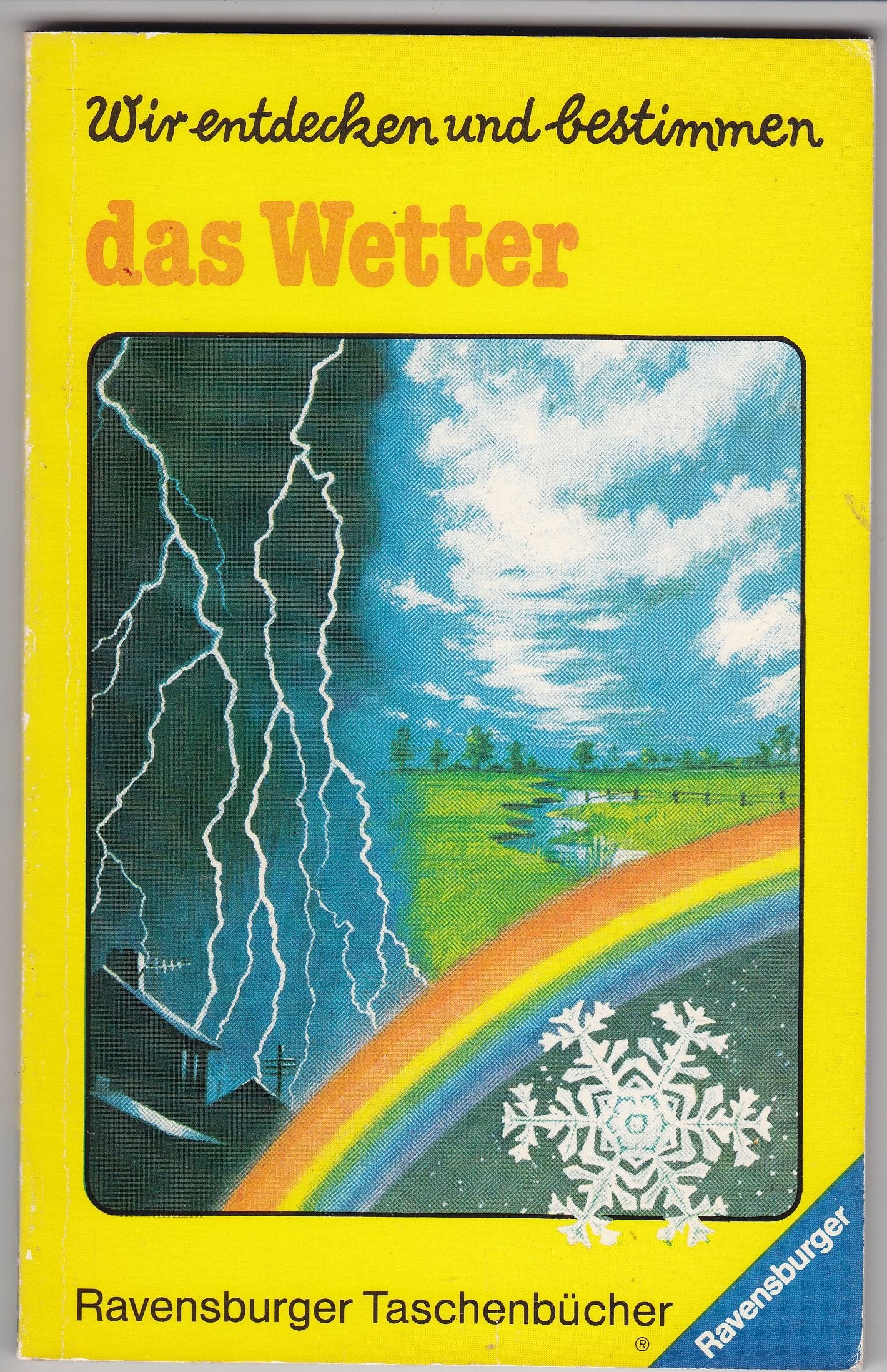 Wir entdecken und bestimmen Das Wetter Books