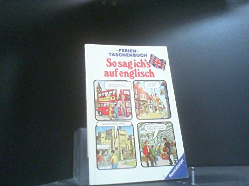 So sag ich's auf englisch (Ravensburger Taschenbücher) Foreign Languages ​​& Dictionaries