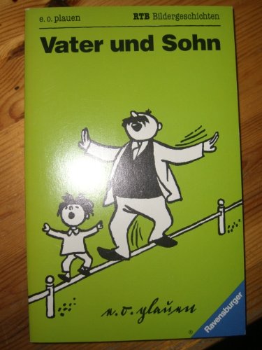 Vater und Sohn (Band 3) (Ravensburger Taschenbücher) Art & Literature