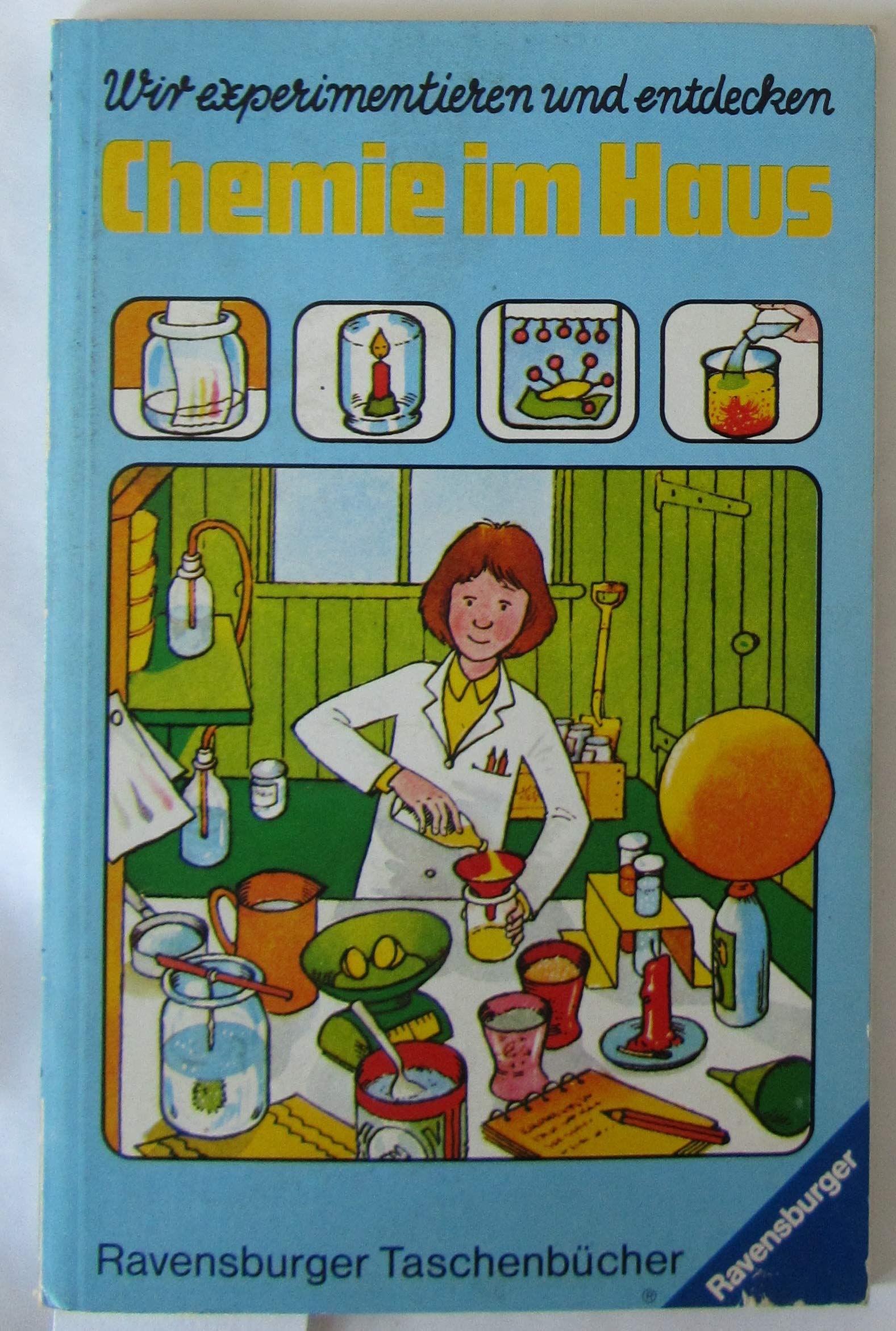 Wir experimentieren und entdecken: Chemie im Haus. Books