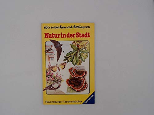 Natur in der Stadt (Ravensburger Taschenbücher) Books