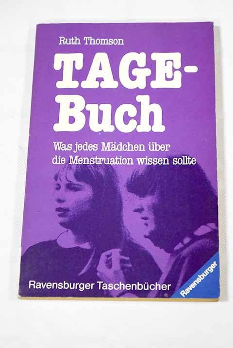 TAGE - Buch. Was jedes Mädchen über die Menstruation wissen sollte. Books