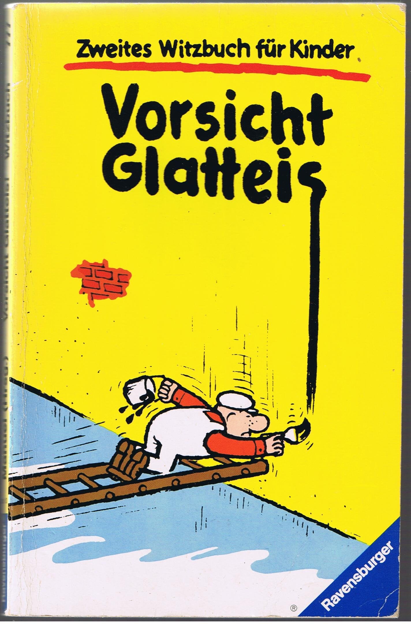Vorsicht Glatteis!: Zweites Witzbuch für Kinder (Ravensburger Taschenbücher) Leisure, Home & Garden