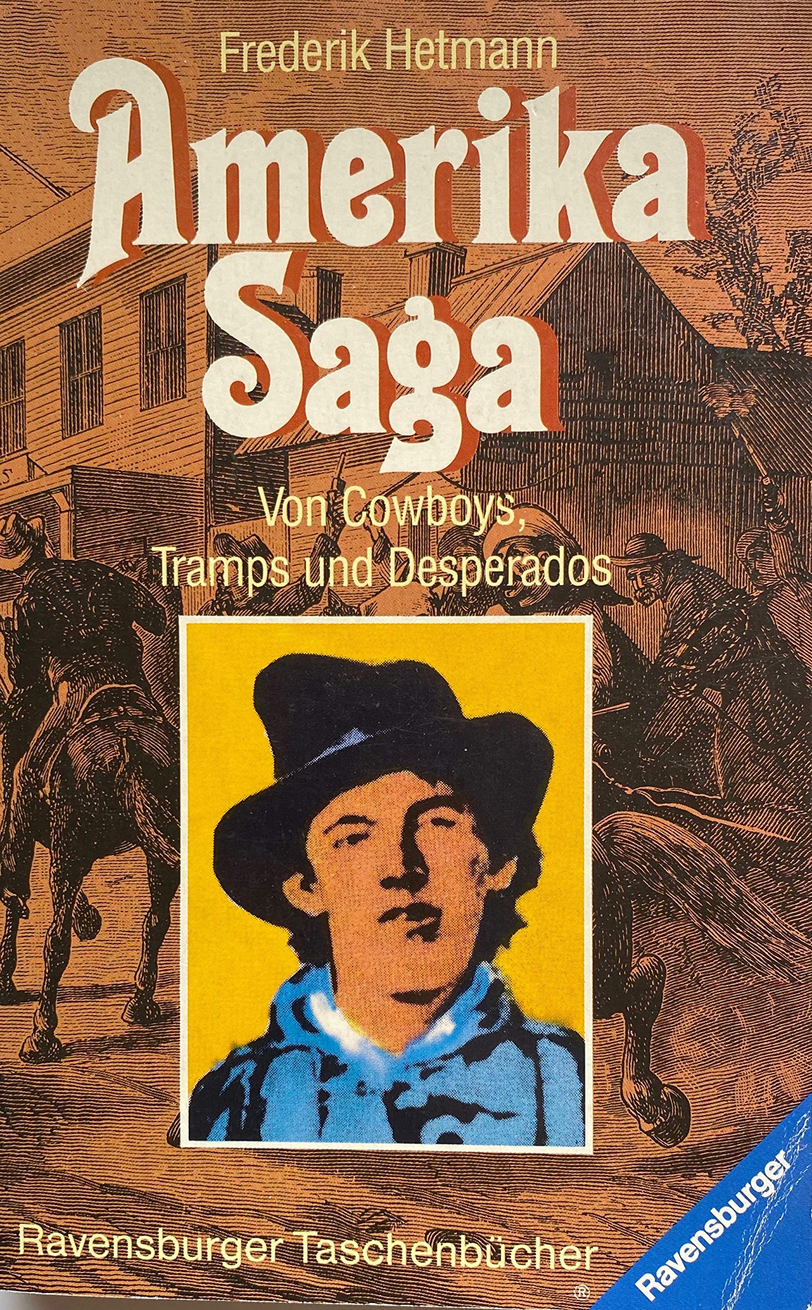Amerika- Saga. Von Cowboys, Tramps und Desperados. Books