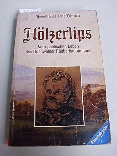 Hölzerlips. Vom poetischen Leben des Odenwälder Räuberhauptmanns. Law