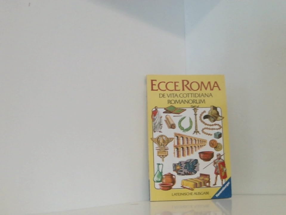 ECCE ROMA: DE VITA COTTIDIANA ROMANORUM Foreign Languages ​​& Dictionaries