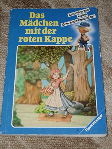 Sandmännchen. Das Mädchen mit der roten Kappe. Sandmännchen erzählt Gute- Nacht- Geschichten. Books